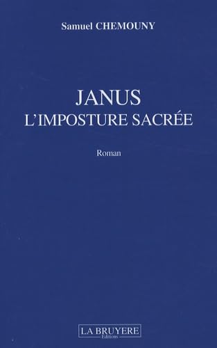 JANUS L'IMPOSTURE SACREE: L'imposture sacrée Historical Fiction