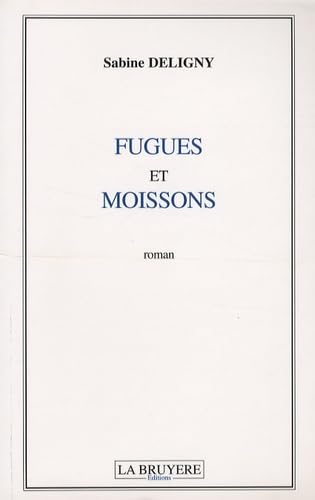 FUGUES ET MOISSONS Classics