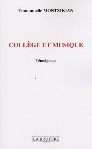 COLLEGE ET MUSIQUE Books