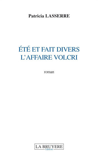 ETE ET FAIT DIVERS L'AFFAIRE VOLCRI book