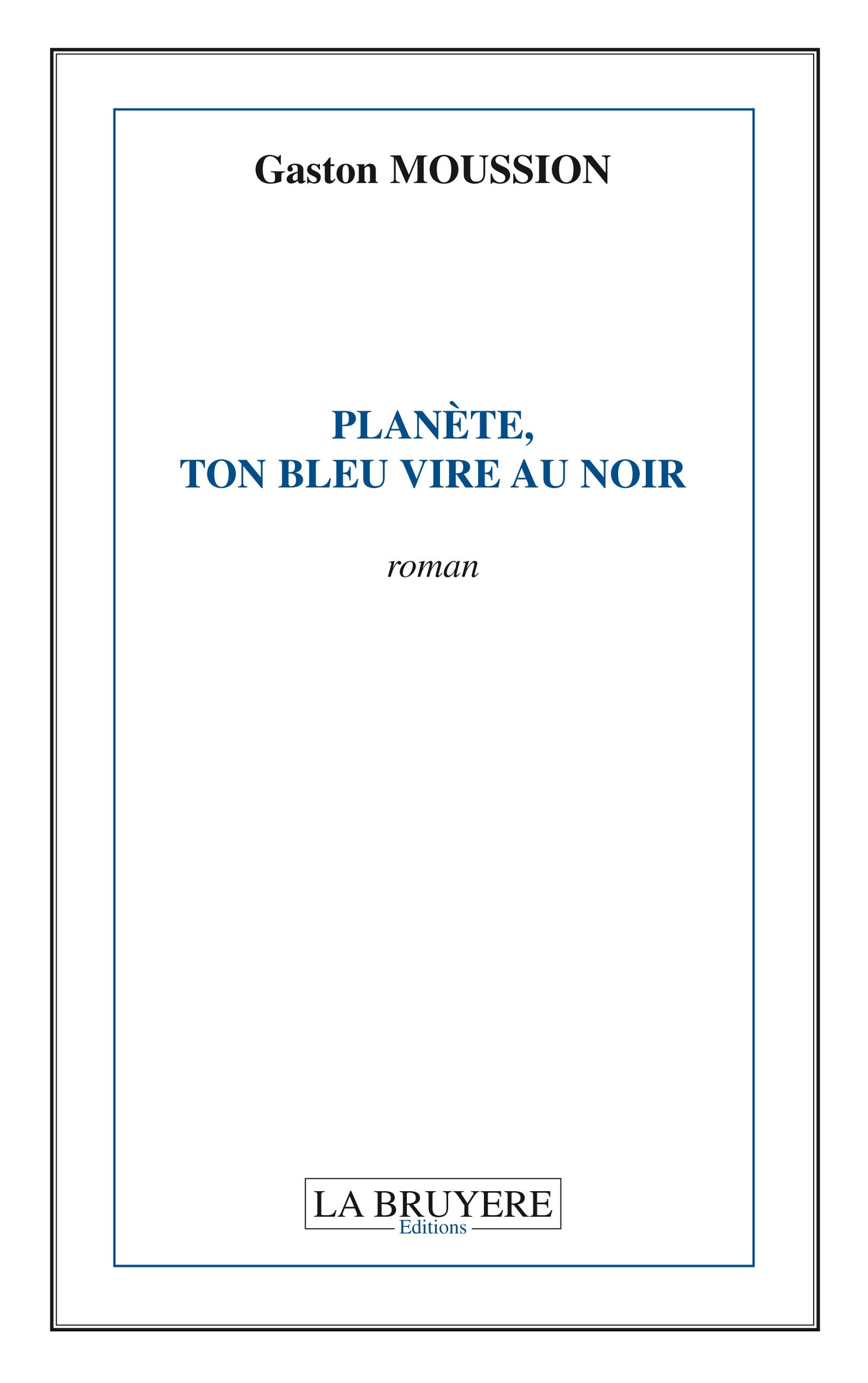 Planète, ton bleu vire au noir book