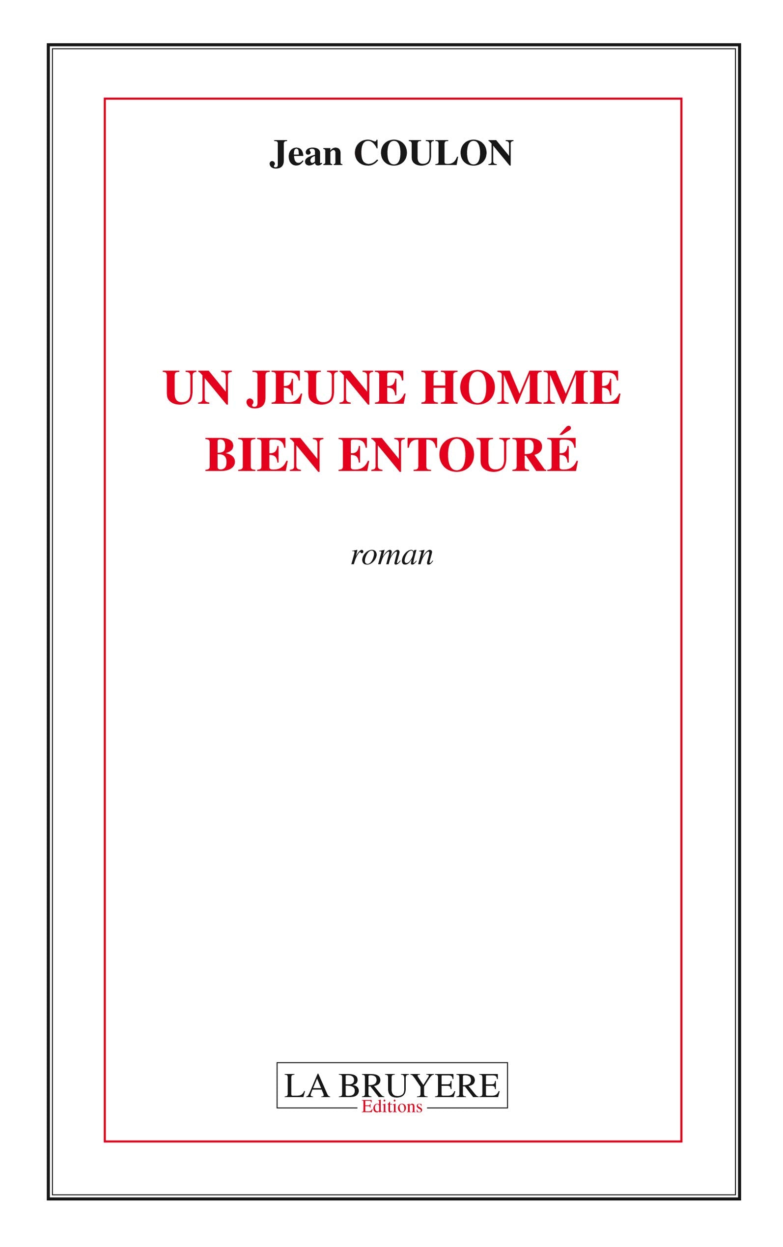 Un jeune homme bien entouré book