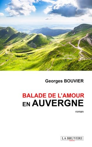 BALADE DE L'AMOUR EN AUVERGNE book