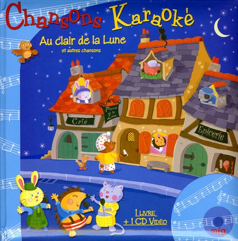 Au clair de la Lune: Et autres chansons book