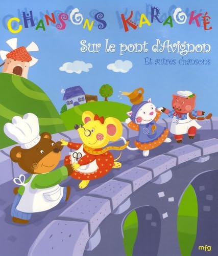 Sur le pont d'Avignon: Et autres chansons book