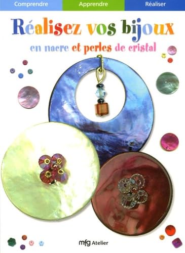 Réalisez vos bijoux en nacre et perles de cristal Books
