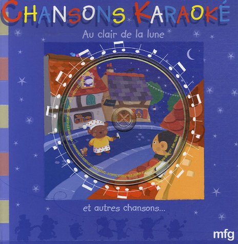 Au clair de la lune et autres chansons Books