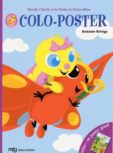 Mireille l'abeille et les drôles de petites bêtes: Colo-poster book