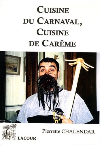 Cuisine du carnaval, cuisine du carême book