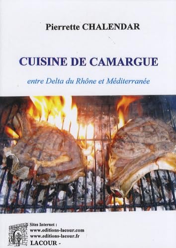 Cuisine de Camargue: Entre delta du Rhône et Méditerranée book