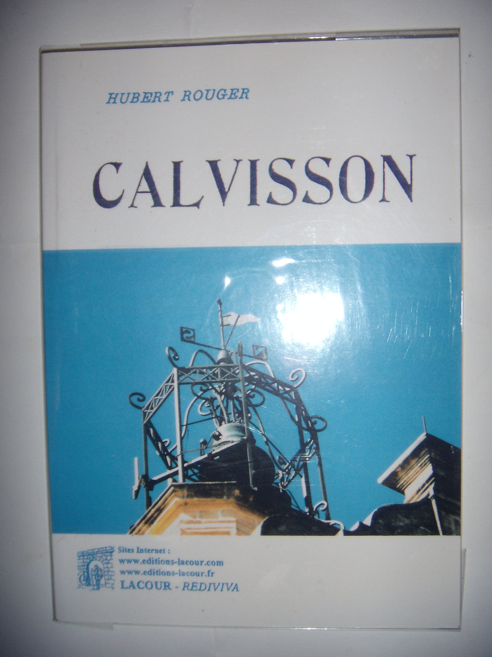 Languedoc, Gard: Calvisson, 2003, reprint de 1913, TBE book