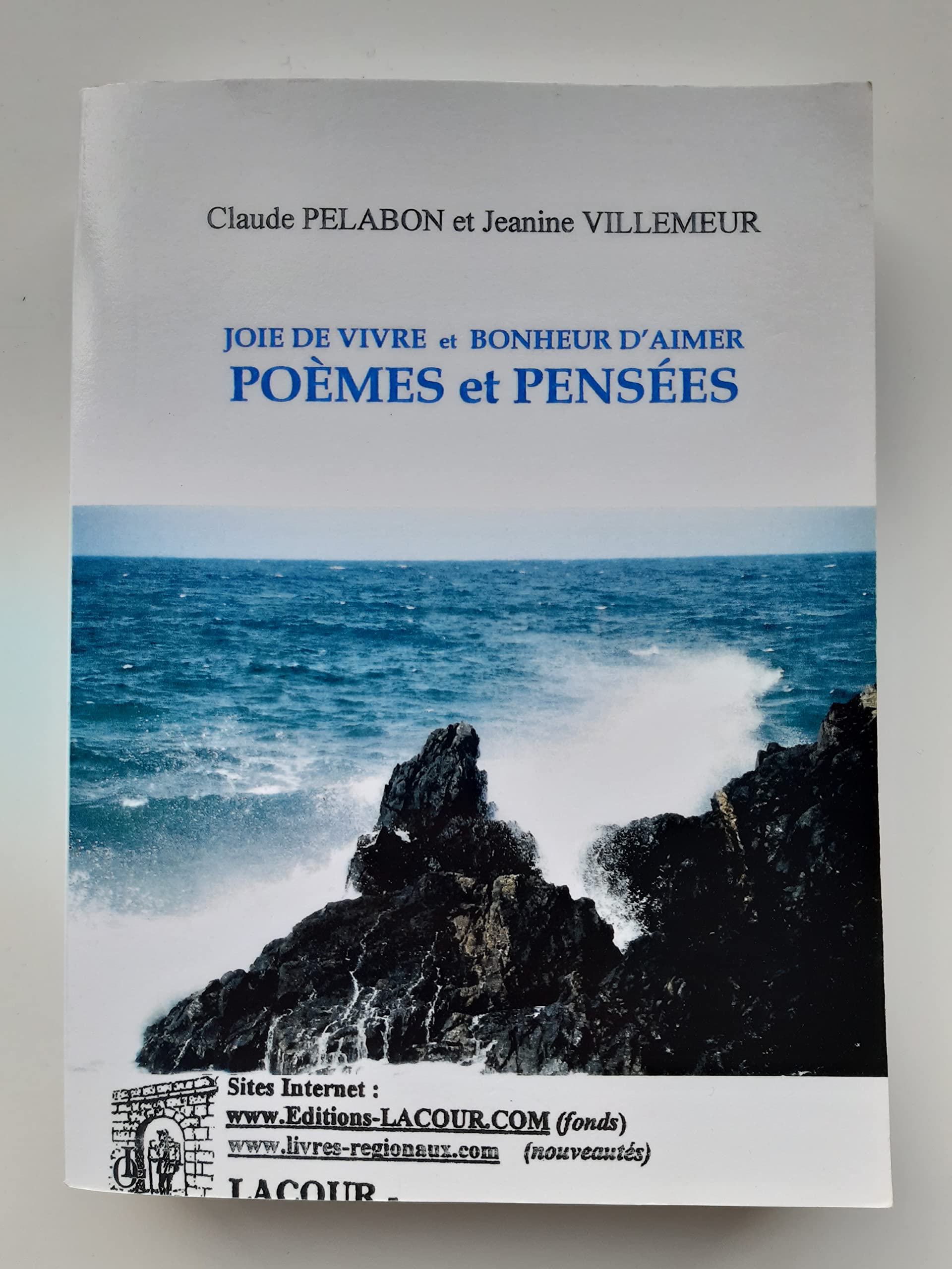 Joie De Vivre Et Bonheur D'aimer Poemes Et Pensees book