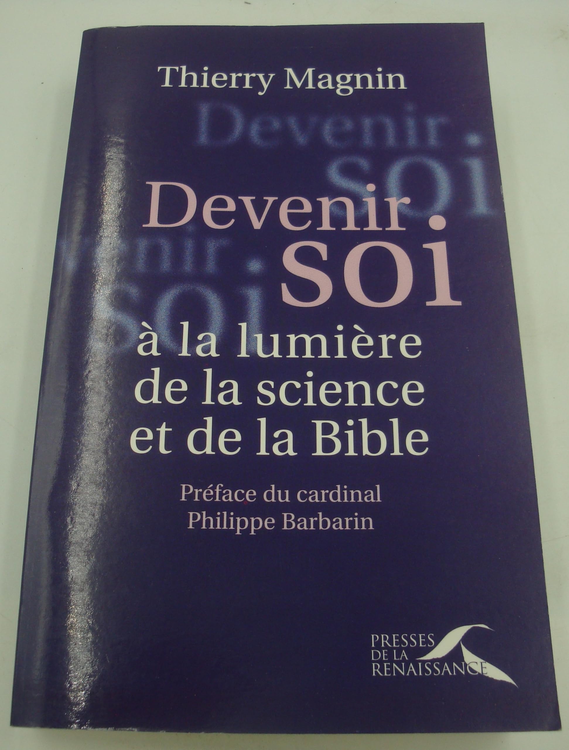 Devenir soi à la lumière de la science et de la Bible Books