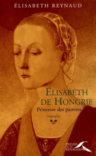 Elisabeth de Hongrie: Princesse des pauvres Books