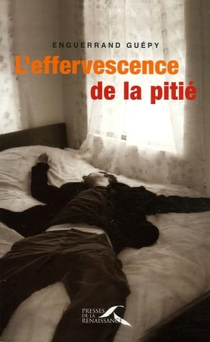 L'effervescence de la pitié Books