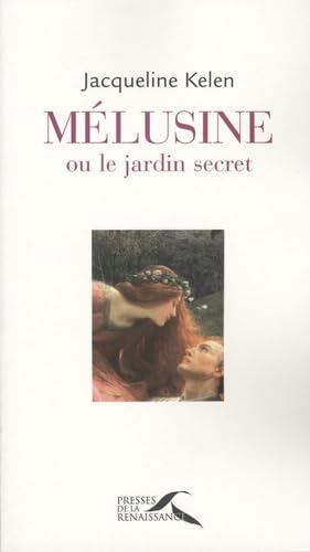 Mélusine: Ou le Jardin secret Books