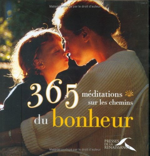 365 MEDITATIONS CHEMINS BONHEU book