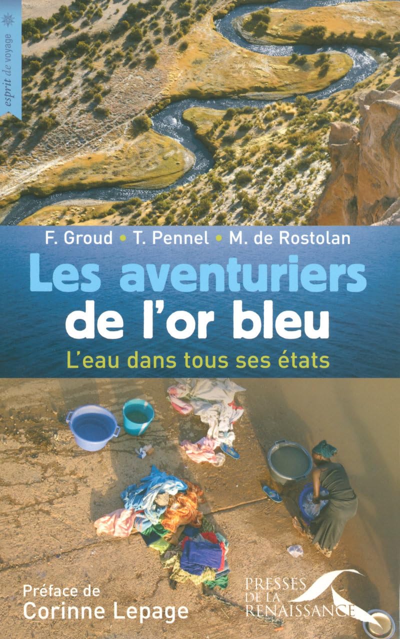 Les aventuriers de l'or bleu: L'eau dans tous ses états Books