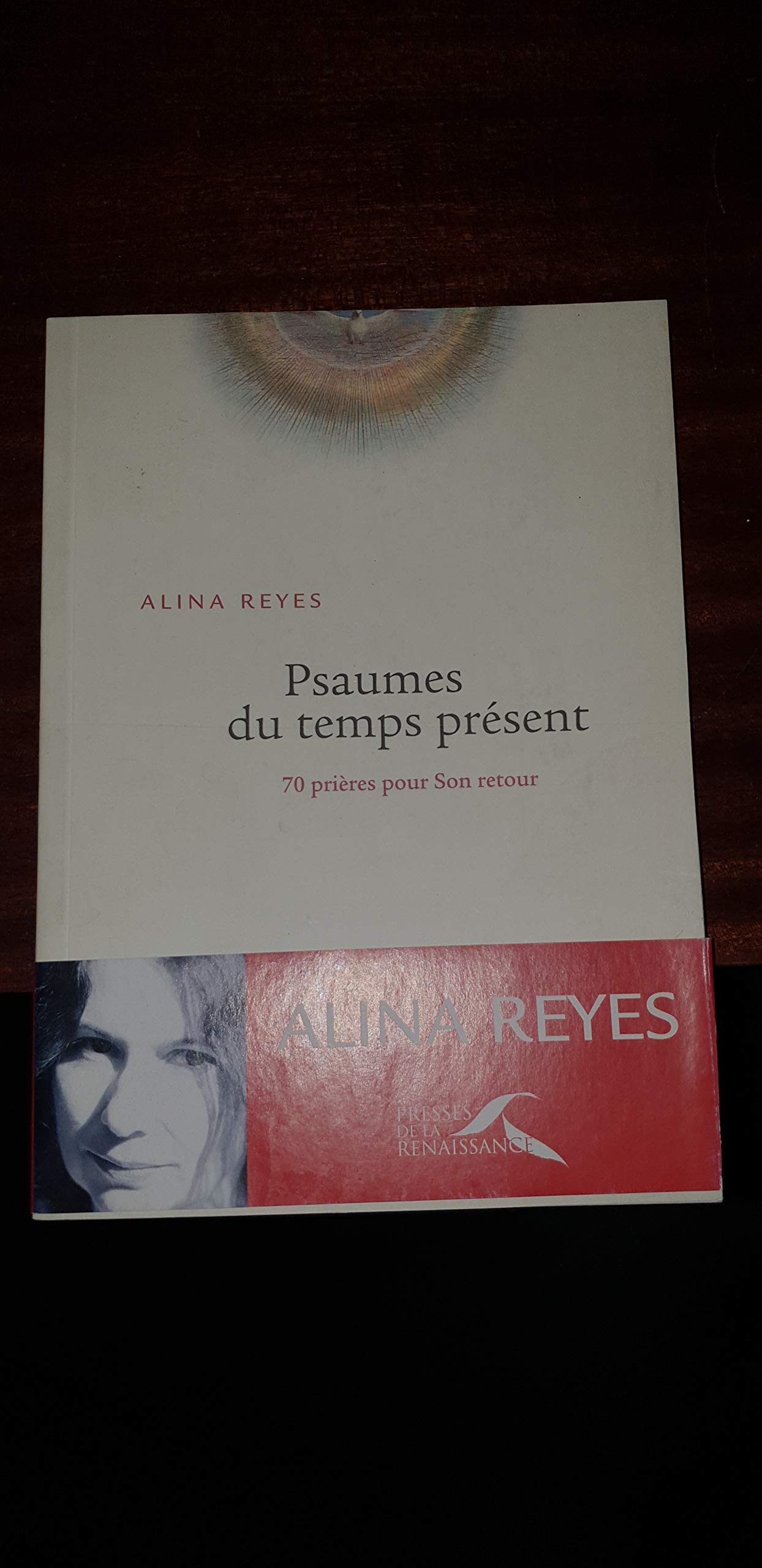 Psaumes du temps présent: 70 prières pour Son retour Books