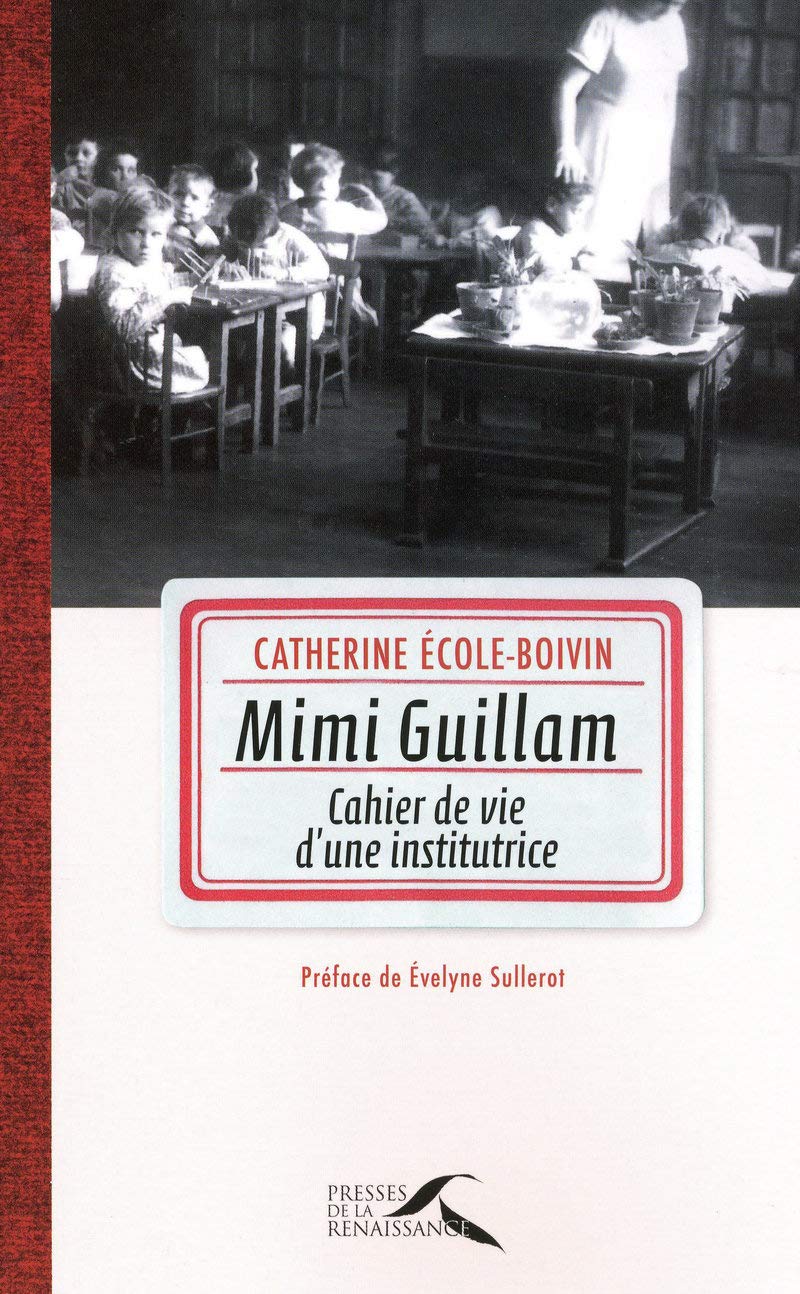 Mimi Guillam, cahier de vie d'une institutrice Memories