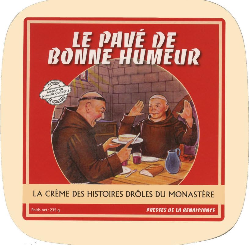 Le pavé de bonne humeur: La crème des histoires drôles du monastère Humour & Satire