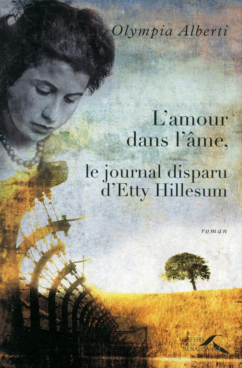 L'amour dans l'âme, le journal disparu d'Etty Hillesum Books