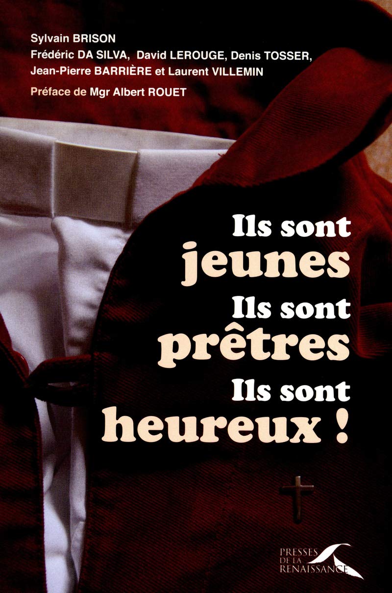 Ils sont jeunes, ils sont prêtres, ils sont heureux Religion & Esotericism