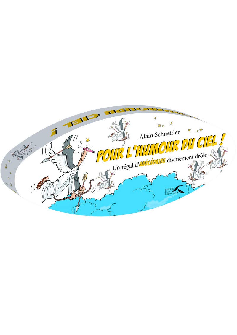 Pour l'humour du ciel !: Un régal d'abécédaire divinement drôle Religion & Esotericism