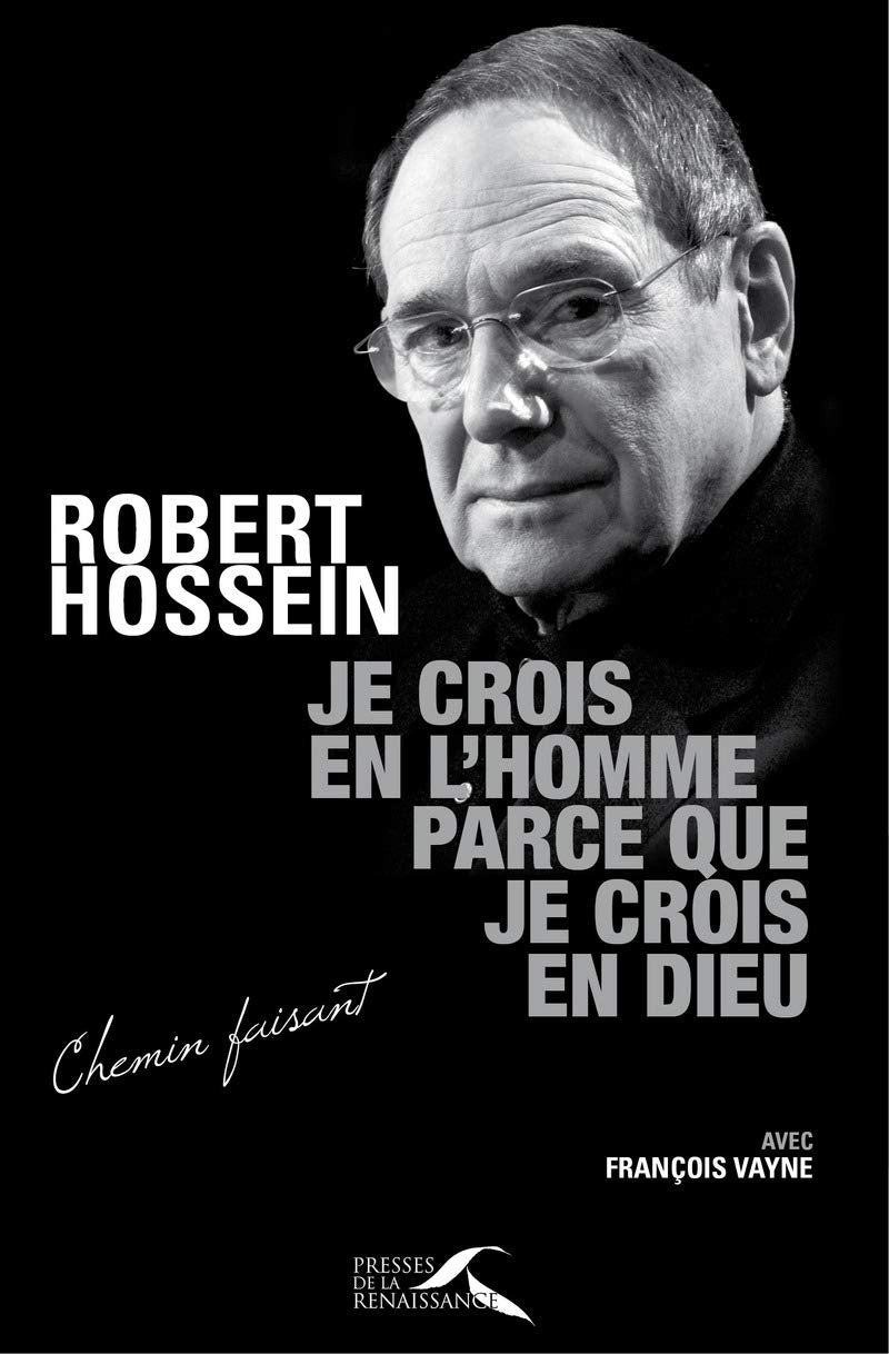 Je crois en l'homme parce que je crois en Dieu Essays & Short Stories