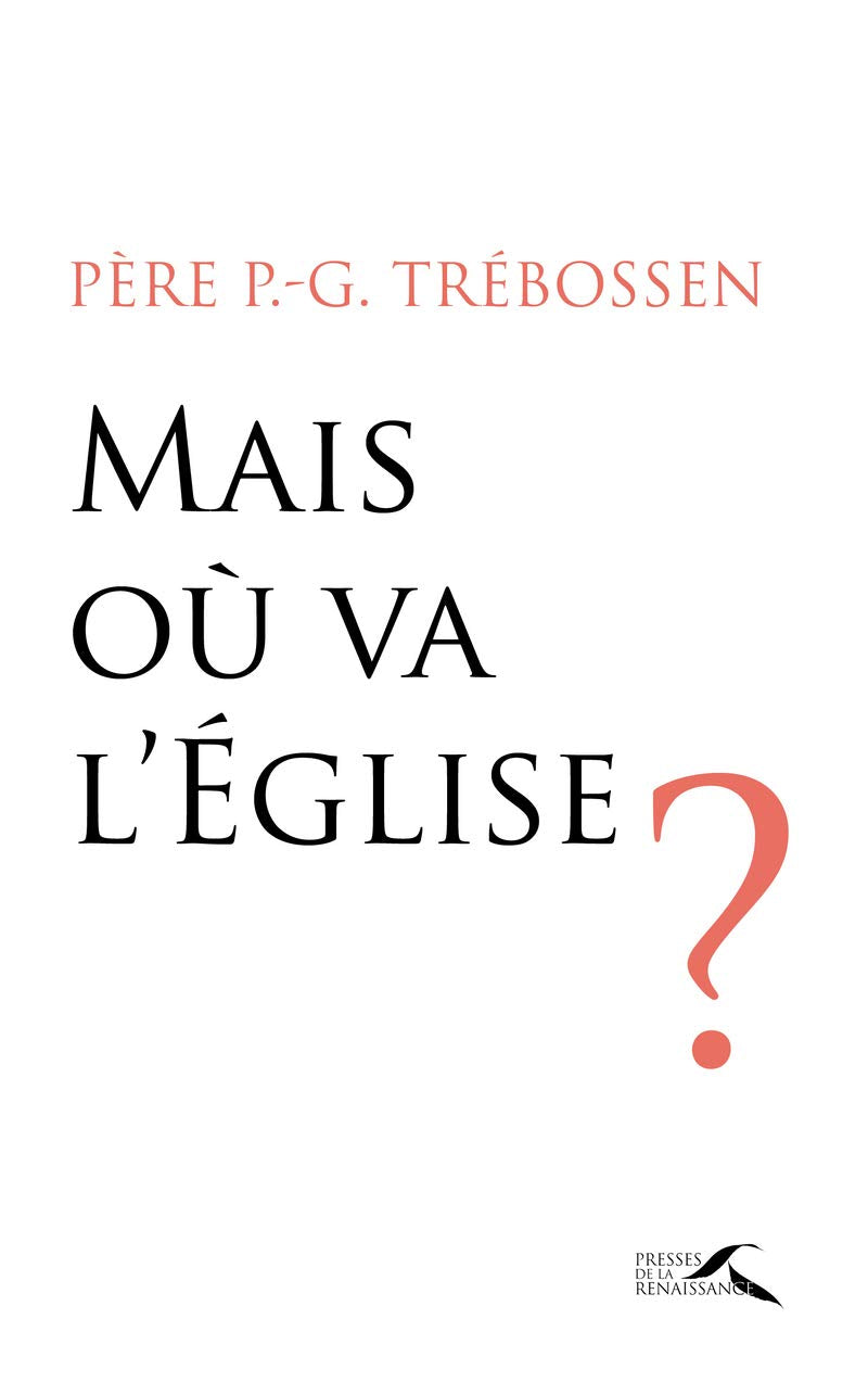 Mais où va l'Eglise ? book