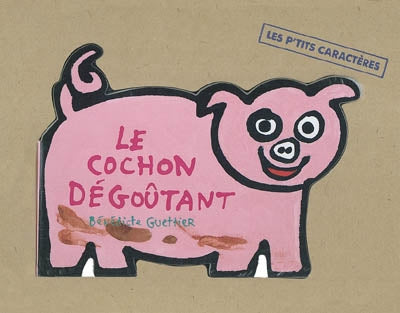 Product Image: Le cochon dégoûtant