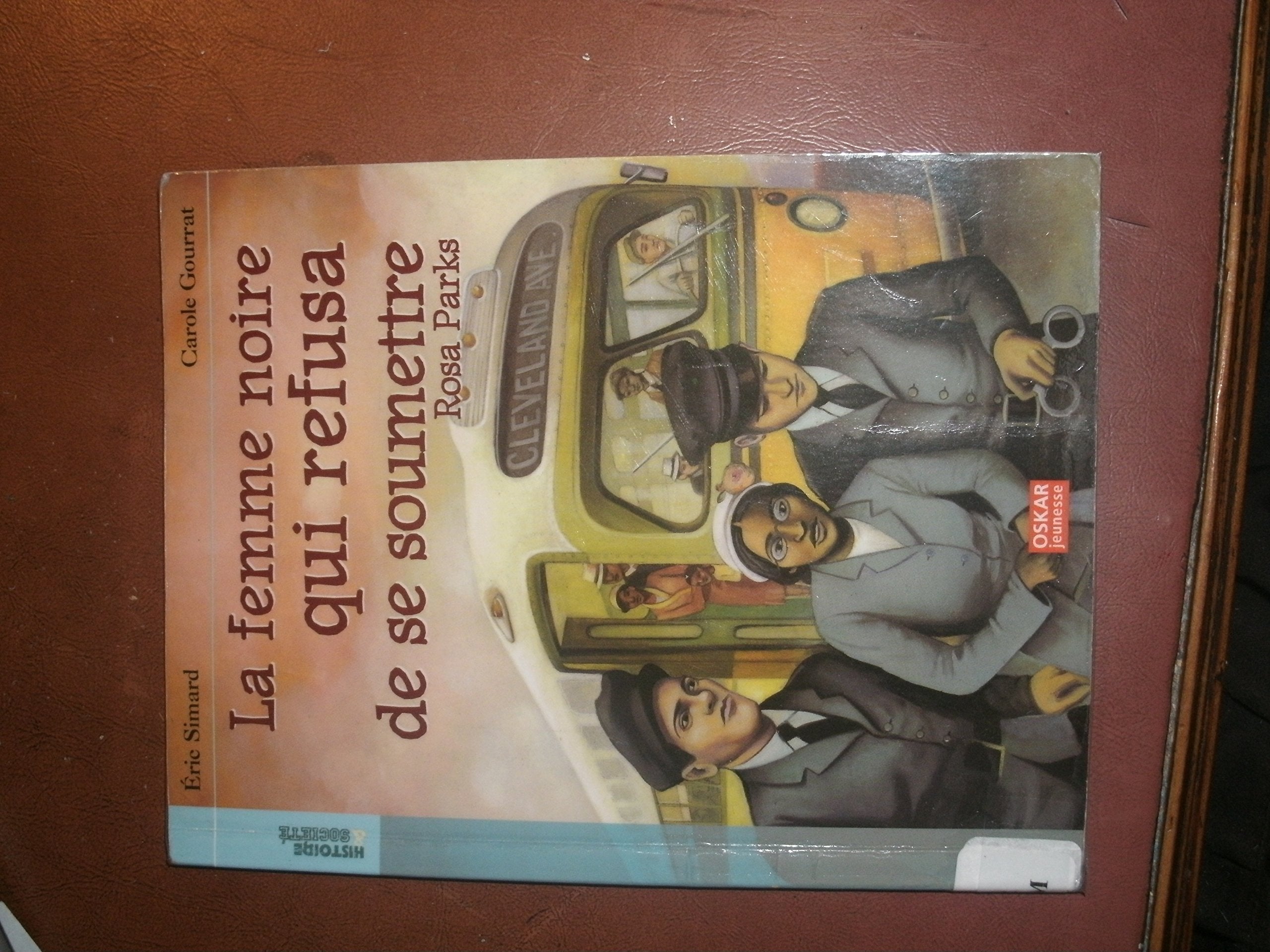 La femme noire qui refusa de sa soumettre, Rosa Parks Books