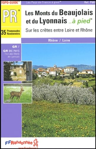 Monts Du Beaujolais/Lyonnais: Sur les crêtes entre Loire et Rhône. 35 promenades randonnées Leisure, Home & Garden