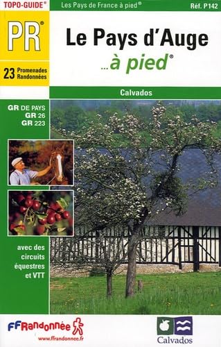 Pays D'Auge a Pied: Calvados Leisure, Home & Garden