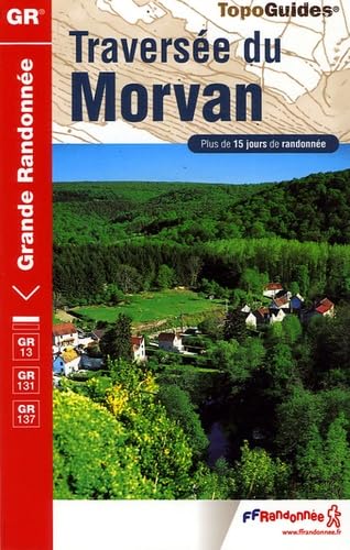 Traversee Du Morvan + 15 Jours De Rand: Plus de 15 jours de randonnées Leisure, Home & Garden