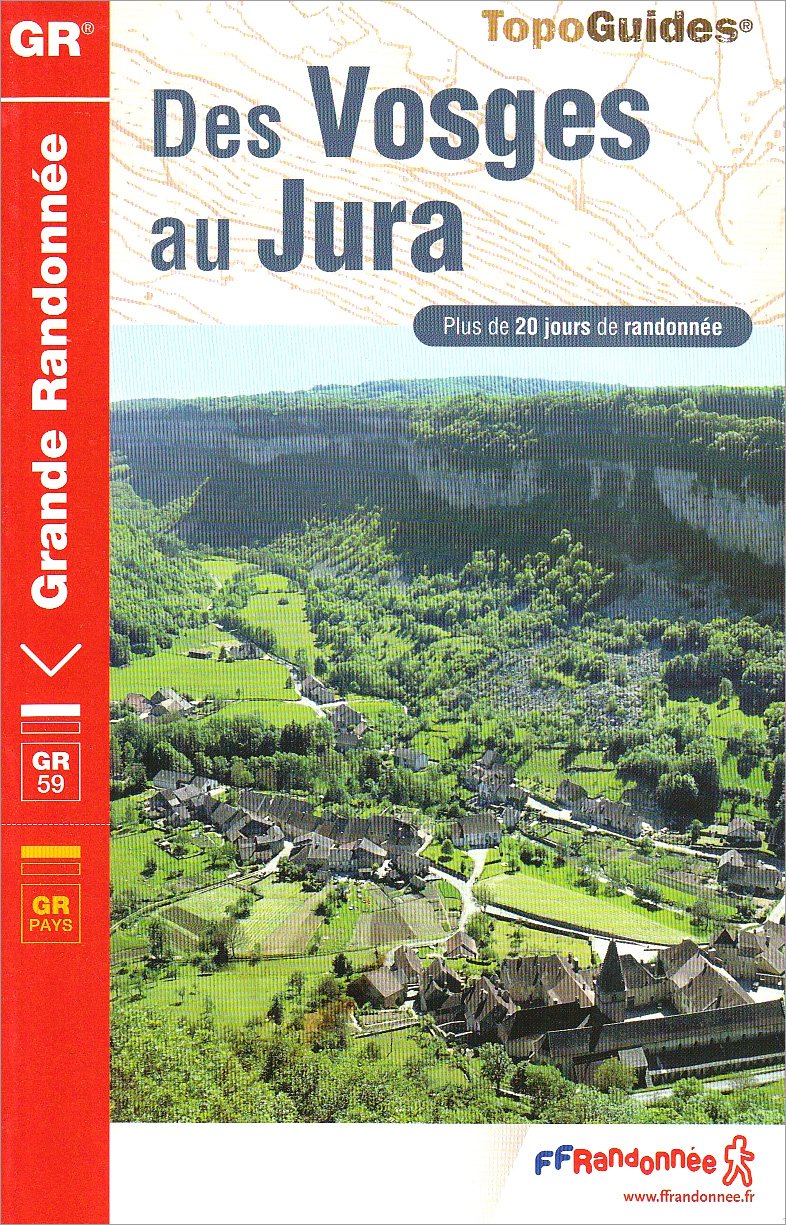 Des Vosges Au Jura + De 20 Jours De Rand (2007): Plus de 20 jours de randonnée Leisure, Home & Garden