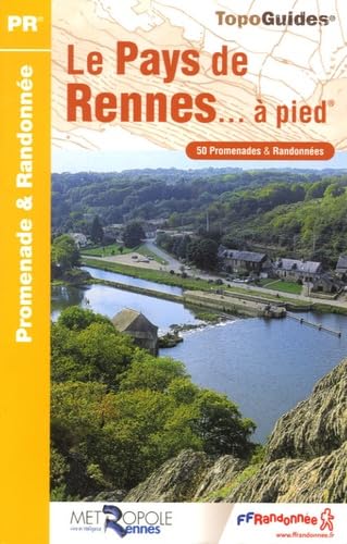 Pays De Rennes a Pied: 50 Promenades & randonnées Leisure, Home & Garden