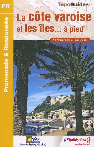 Cote Varoise Et Les Iles a Pied: 19 promenades et randonnées Leisure, Home & Garden