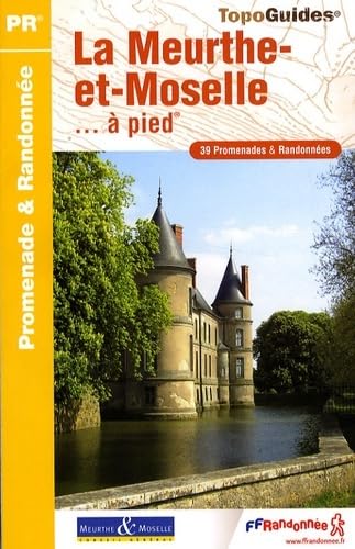 Meurthe & Moselle à pied (D054): 39 promenades & randonnées Leisure, Home & Garden