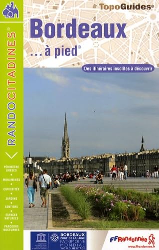 BORDEAUX A PIED 2008 - 33 - RANDOCITADINES - VI09 book