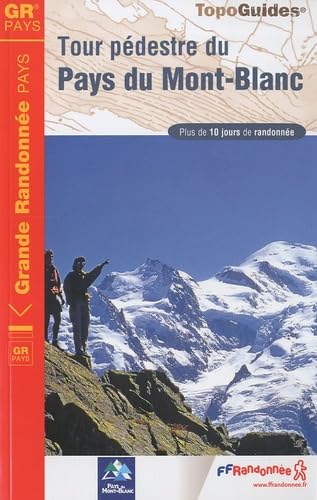 Tour pédestre du pays du Mont-Blanc: Plus de 10 jours de randonnée book
