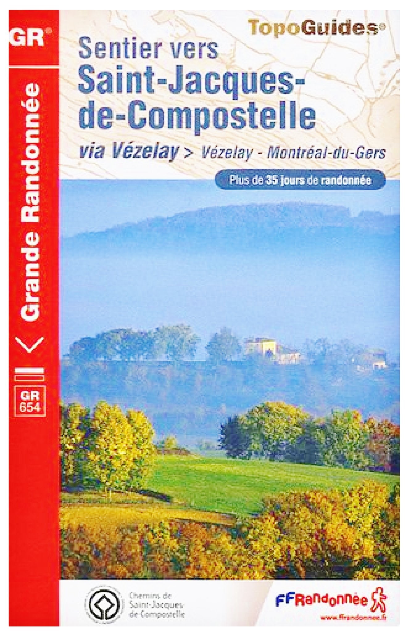 Sentier Saint-Jacques - Vezelay-Montreal-Du-Gers GR654: FFR.6542 Leisure, Home & Garden