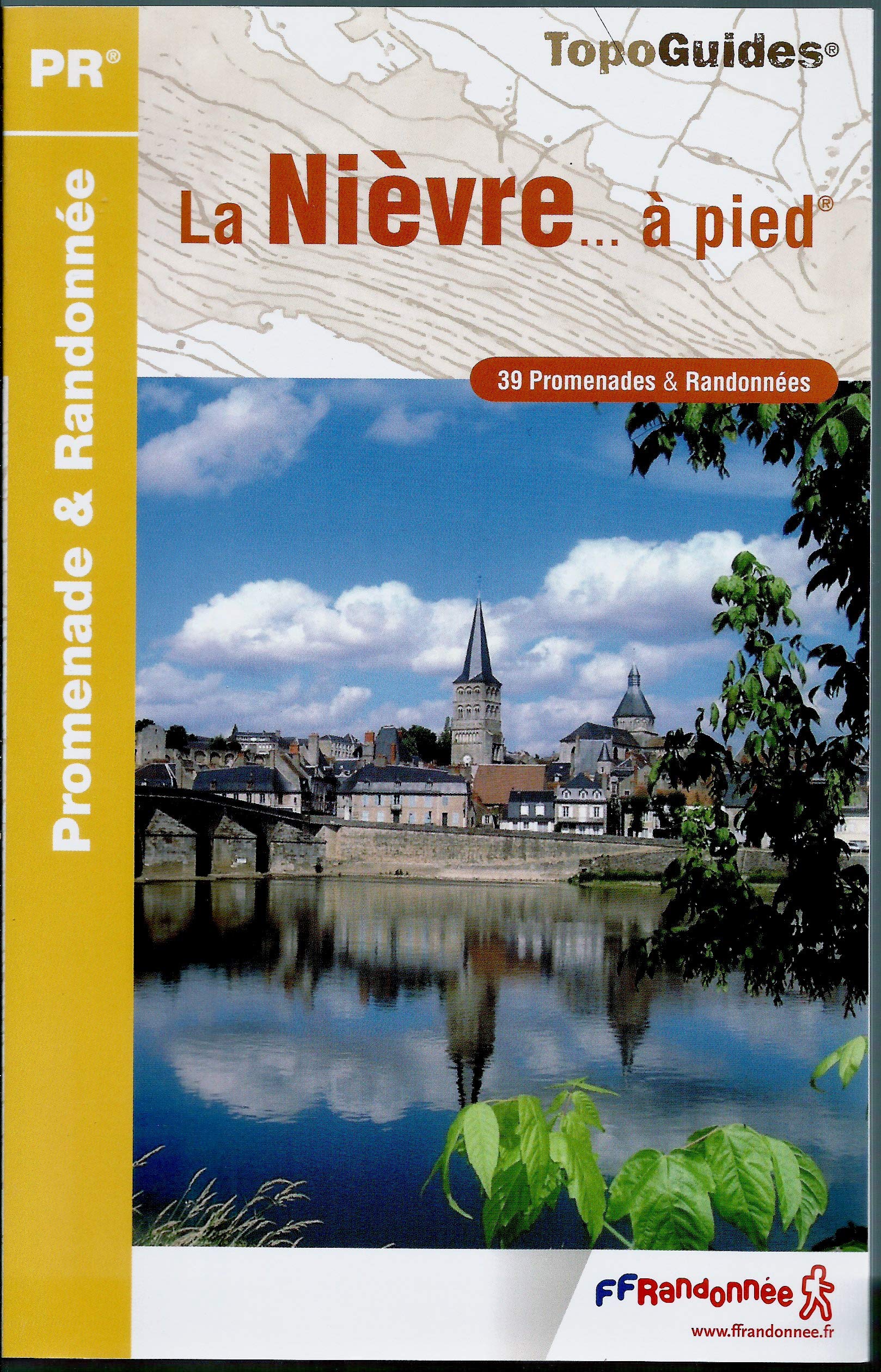 Nièvre à pied 39PR (D058): 39 promenades & randonnées Maps & Plans