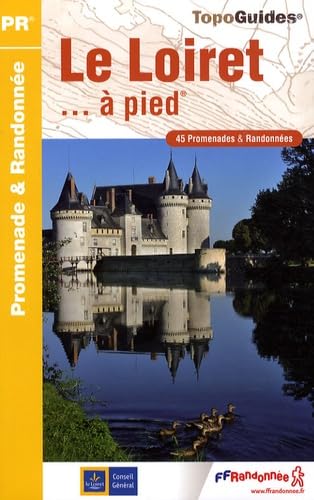 Loiret à pied (D045): 45 promenades & randonnées Leisure, Home & Garden