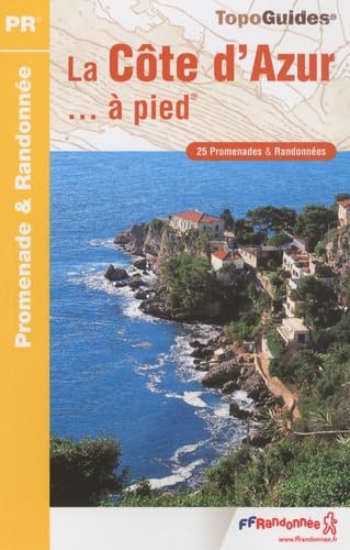 Côte d'Azur à pied 25PR (P061): 25 promenades & randonnées Leisure, Home & Garden