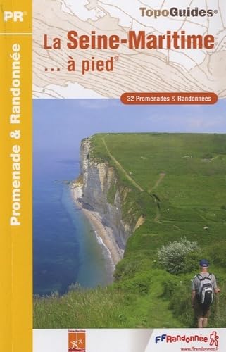Seine-Maritime à pied 32PR (D076): 32 promenades & randonnées Leisure, Home & Garden