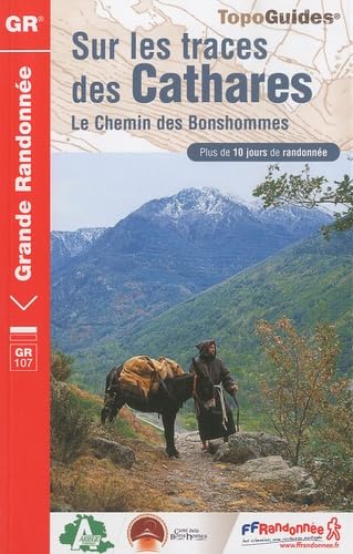 Sur les traces des Cathares: Le chemin des Bonshommes. Plus de 10 jours de randonnée book