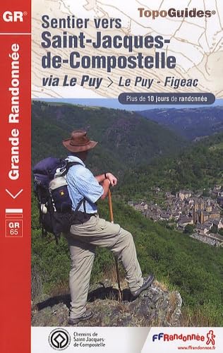 Sentier St-Jacques - Le Puy-Figeac GR65 +10 Jours De Rand.: FFR.0651 Leisure, Home & Garden