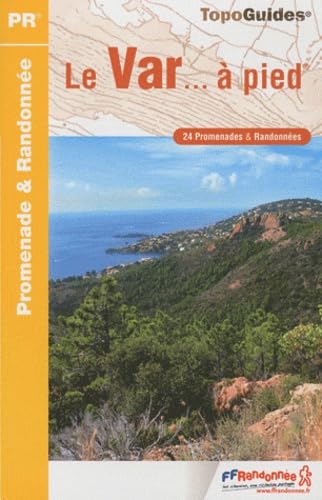 Var a Pied (2010): 24 promenades & randonnées Leisure, Home & Garden