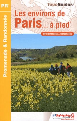 ENVIRONS PARIS A PIED 2011 - 77-78-91-92-93-94-95 - PR-RE01 book